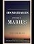 LES MISÉRABLES TOME 3 MARIUS (French Edition)