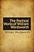 The Poetical Works of William Wordsworth