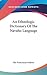 An Ethnologic Dictionary Of The Navaho Language