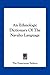 An Ethnologic Dictionary Of The Navaho Language