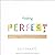 Finding Perfect