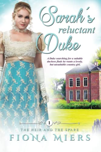 Sarah's Reluctant Duke (The Heir and the Spare #1)