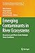 Emerging Contaminants in River Ecosystems: Occurrence and Effects Under Multiple Stress Conditions (The Handbook of Environmental Chemistry, 46)