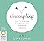 Uncoupling: How to survive and thrive after breakup and divorce