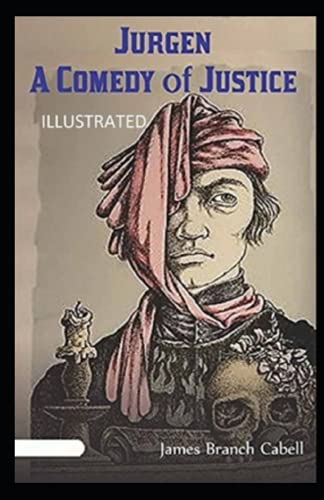 Jurgen: A Comedy of Justice Illustrated