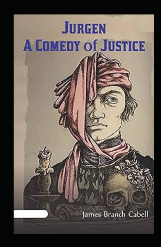 Jurgen: A Comedy of Justice Illustrated