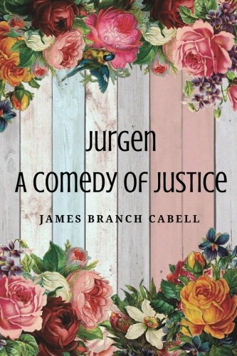 Jurgen A Comedy of Justice