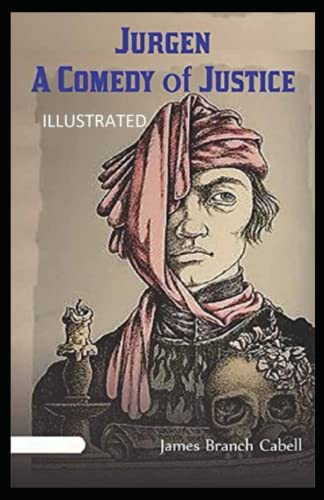 Jurgen: A Comedy of Justice Illustrated
