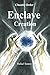 Enclave: Creation (Chaotic Order)