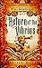 Return of the Vibrius: Endless Horizons Sagas, World Without End, Book 2