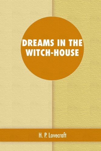 Dreams in the Witch-House