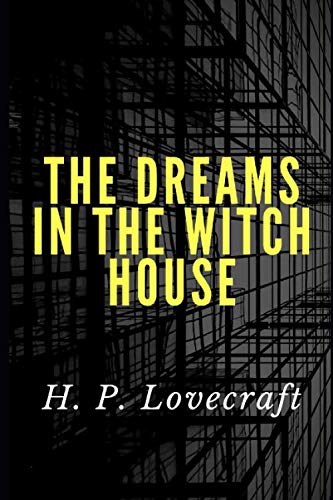 The Dreams In The Witch House