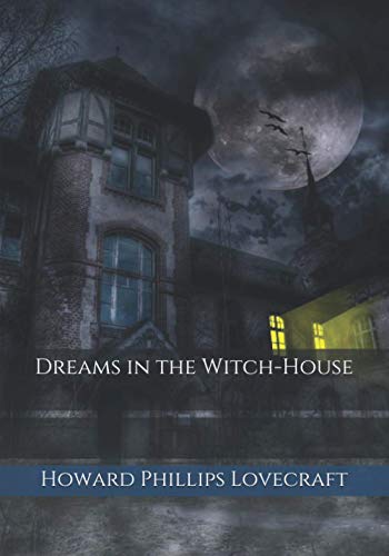 Dreams in the Witch-House