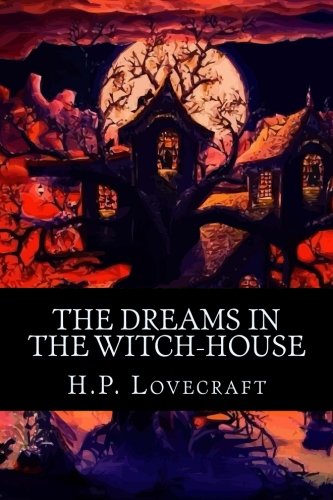 The Dreams in the Witch-House