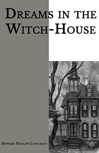 The Dreams in the Witch House