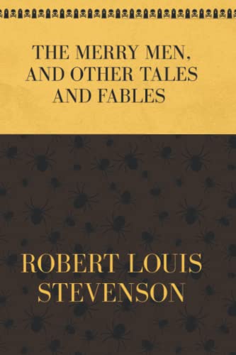 The Merry Men, and Other Tales and Fables: Spider Haloween Edition