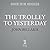 The Trolley to Yesterday (The Johnny Dixon Series) (Johnny Dixon, 6)