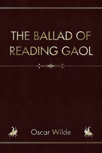 The Ballad of Reading Gaol