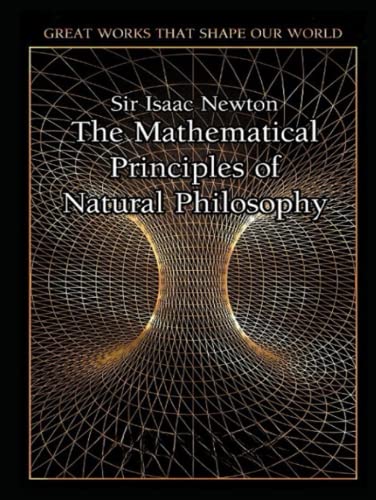 The Mathematical Principles of Natural Philosophy : Illustrated