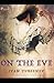 On the Eve
