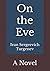 On the Eve: A Novel