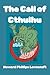The Call of Cthulhu: Illustrated