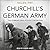 Churchill's German Army: The Germans who fought for Britain