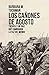 Los cañones de Agosto (Spanish Edition)