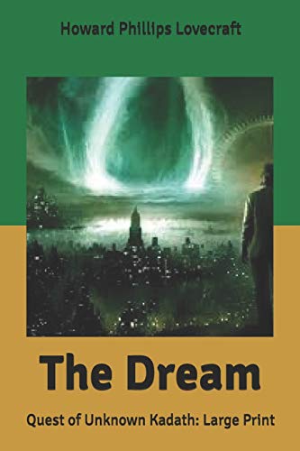 The Dream: Quest of Unknown Kadath: Large Print