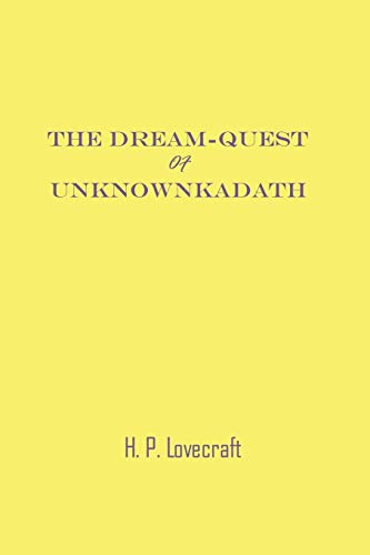 The Dream Quest of Unknown Kadath