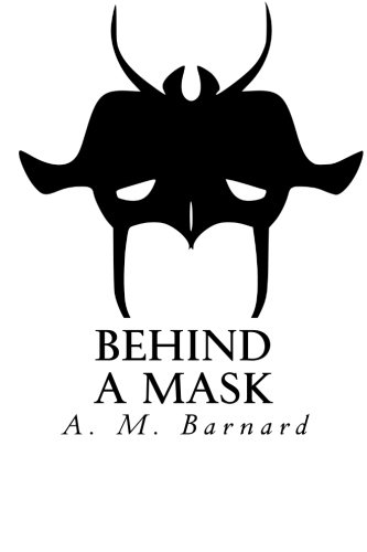 Behind a Mask