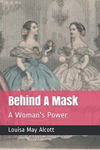Behind A Mask: A Woman's Power