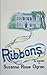 Ribbons: A Novel