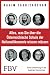 Alles, was Sie über die Österreichische Schule der Nationalökonomie wissen müssen: Eine Einführung in die Austrian Economics (German Edition)
