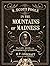 In the Mountains of Madness: The Life, Death, and Extraordinary Afterlife of H.P. Lovecraft
