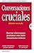 CONVERSACIONES CRUCIALES - Edición revisada