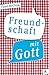 Freundschaft mit Gott