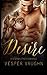 Desire: A Stepbrother Romance
