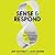 Sense & Respond: How Successful Organizations Listen to Customers and Create New Products Continuously
