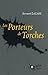 Les Porteurs de Torches