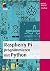Raspberry Pi programmieren mit Python by Michael Weigend