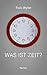 Was ist Zeit?: Ein Essay
