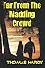 Far From The Madding Crowd