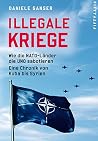 Illegale Kriege: ...