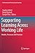 Supporting Learning Across Working Life: Models, Processes and Practices (Professional and Practice-based Learning, 16)