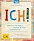ICH! Drei Buchstaben, die I...