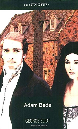 Adam Bede [Paperback] [May 01, 2000] George Eliot