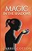 Magic in the Shadows (The Fleck Series)