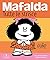 Mafalda. Tutte le strisce. Nuova ediz. by Quino