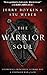 Warrior Soul: Five Powerful Principles to Make You a Stronger Man of God